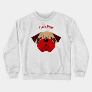 I love pugs Crewneck Sweatshirt